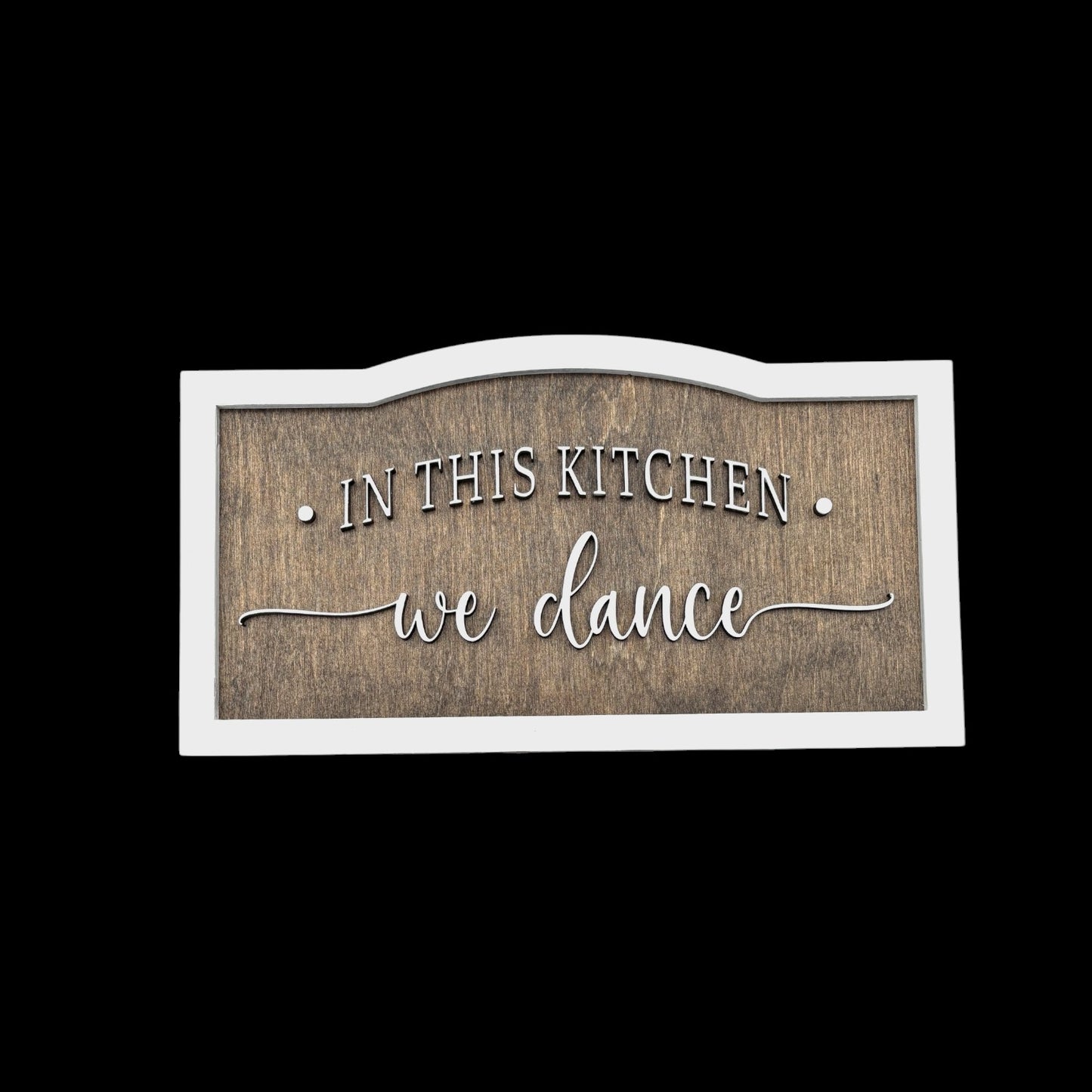 In This Kitchen We Dance Sign