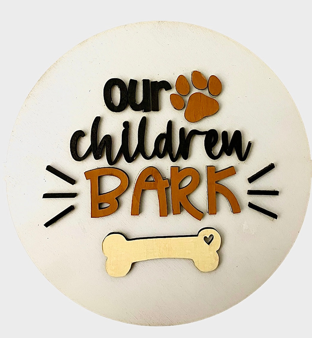 Our Children Bark Insert - #307