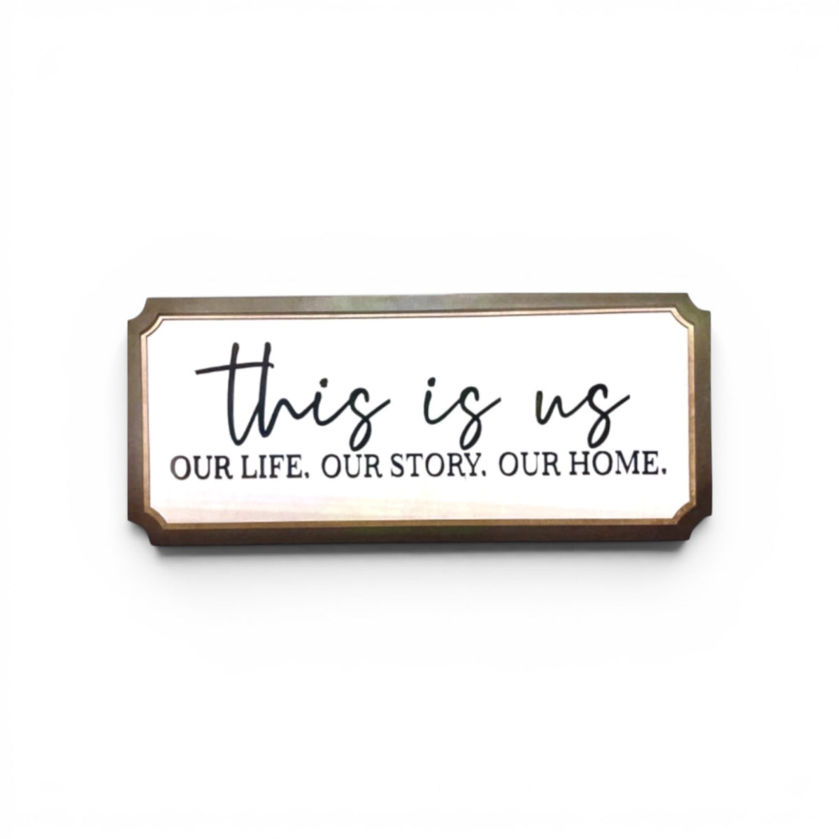 This is us our life. our story. our home