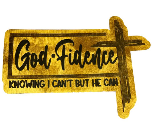 God-fidence Sign