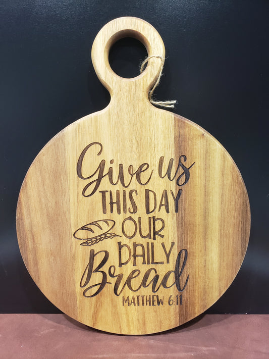 Matthew 6:11 Cutting Board